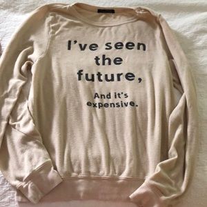 Wildfox I’ve seen the future sweatshirt